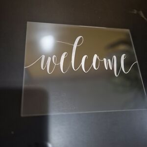 Clear Acrylic Welcome Sign